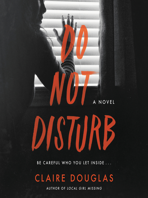 Title details for Do Not Disturb by Claire Douglas - Available